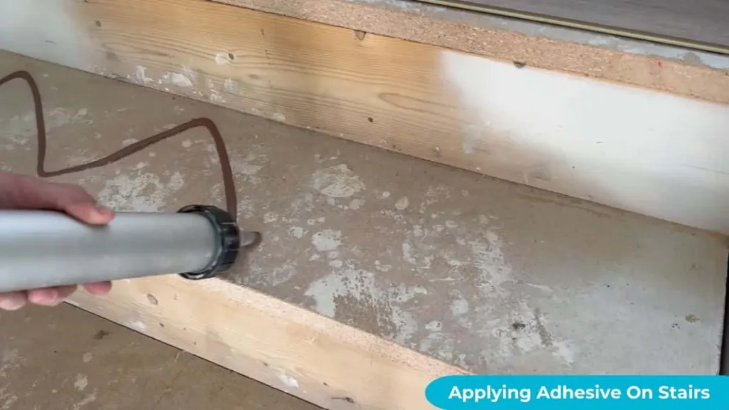 Applying Adhesive On Stairs